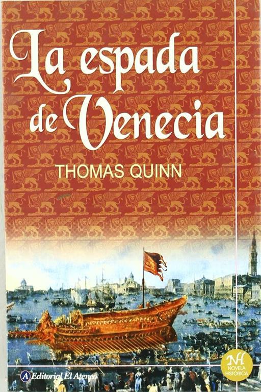 La Espada De Venecia/ The Sword Of Venice (Spanish Edition)