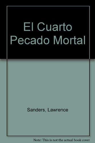 El Cuarto Pecado Mortal (Spanish Edition)