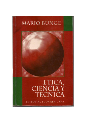 Etica, ciencia y tecnica / Ethics, Science And Technique (Pensamiento) (Spanish Edition)