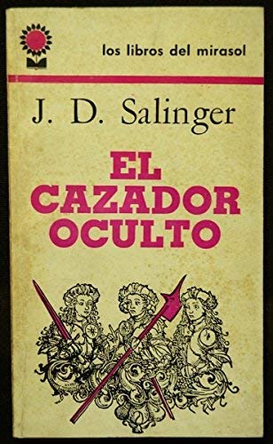 El Cazador Oculto (Spanish Edition)