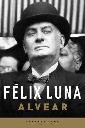 Alvear (Historia) (Spanish Edition)