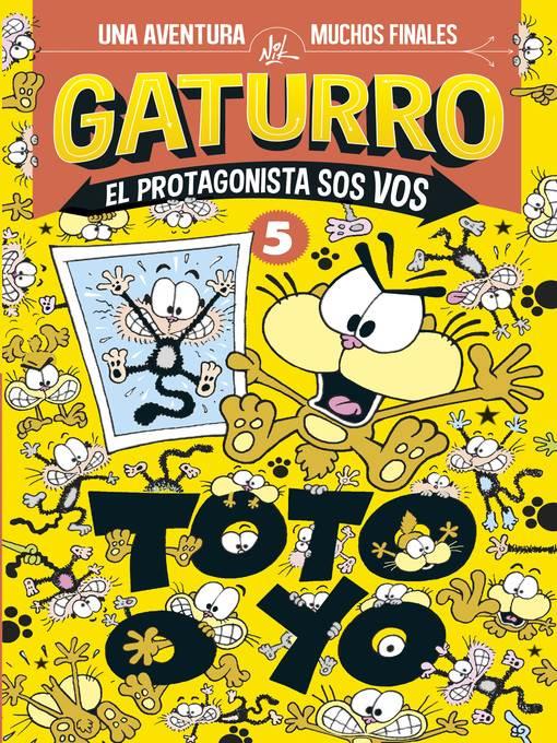 Gaturro. Toto o yo
