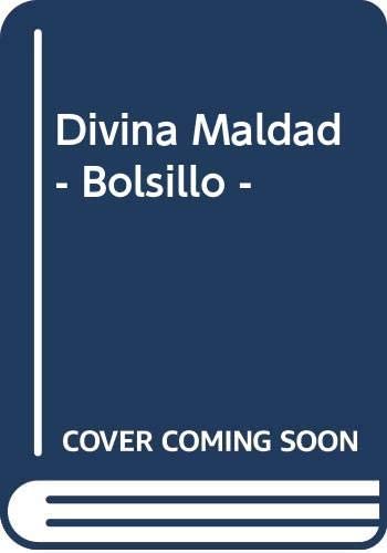 Divina Maldad - Bolsillo - (Spanish Edition)