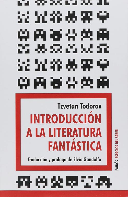 Introduccion a la Literatura Fantastica (Spanish Edition)