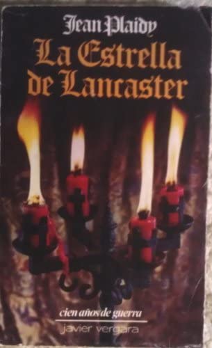 LA Estrella De Lancaster/the Star of Lancaster (Cien Anos De Guerra) (Spanish Edition)