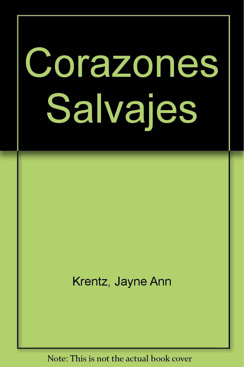 Corazones Salvajes (Spanish Edition)