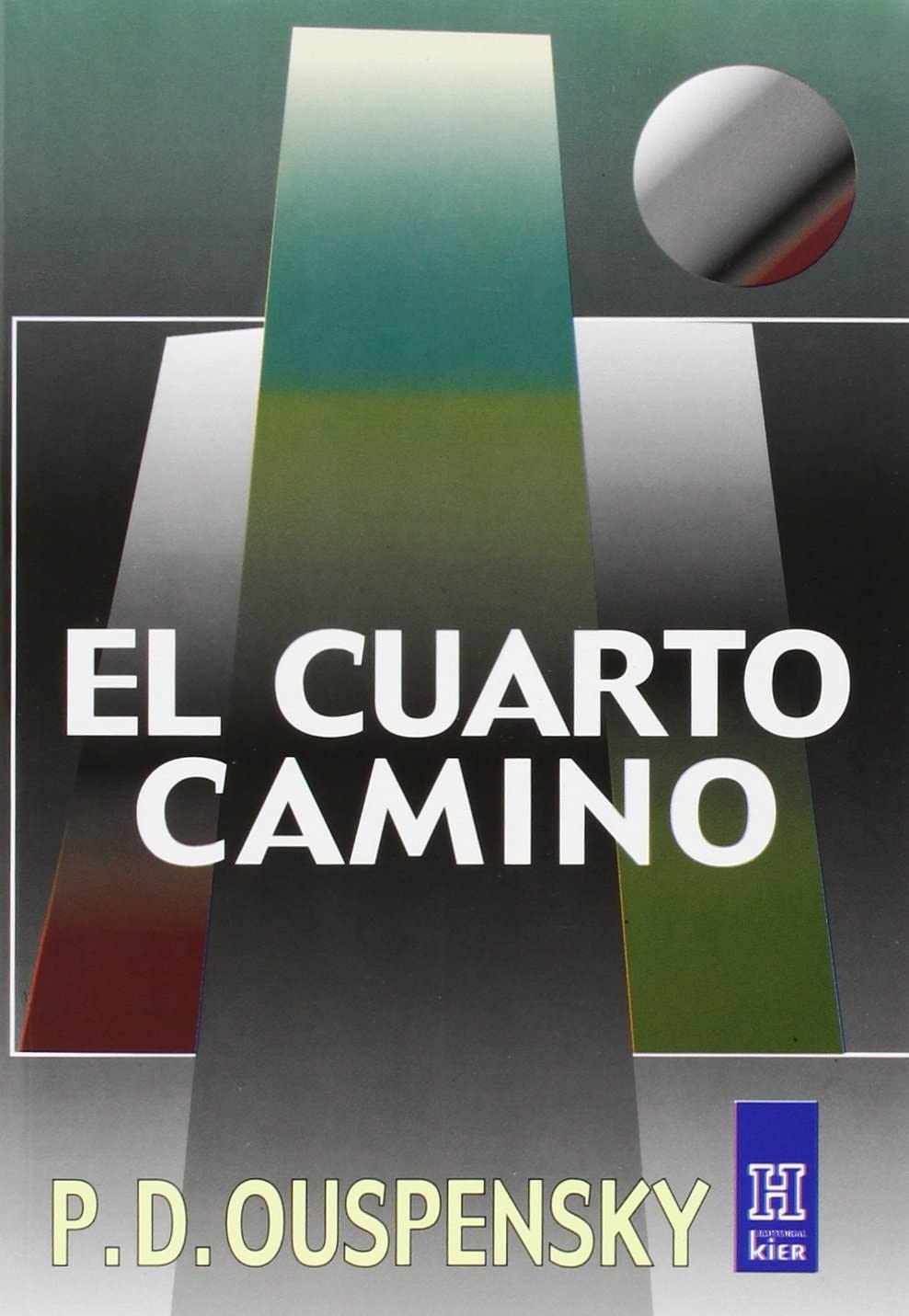 El Cuarto Camino (Spanish Edition)