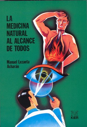 La Medicina Natural Al Alcance de Todos