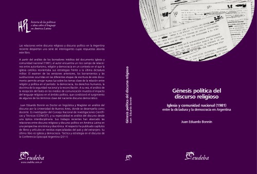 Génesis política del discurso religioso : iglesia y comunidad nacional (1981) entre la dictadura y la democracia en Argentina