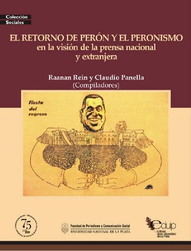 El retorno de Perón y el peronismo en la visión de la prensa nacional y extranjera