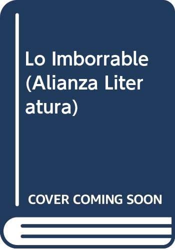 Lo Imborrable (Alianza Literatura) (Spanish Edition)