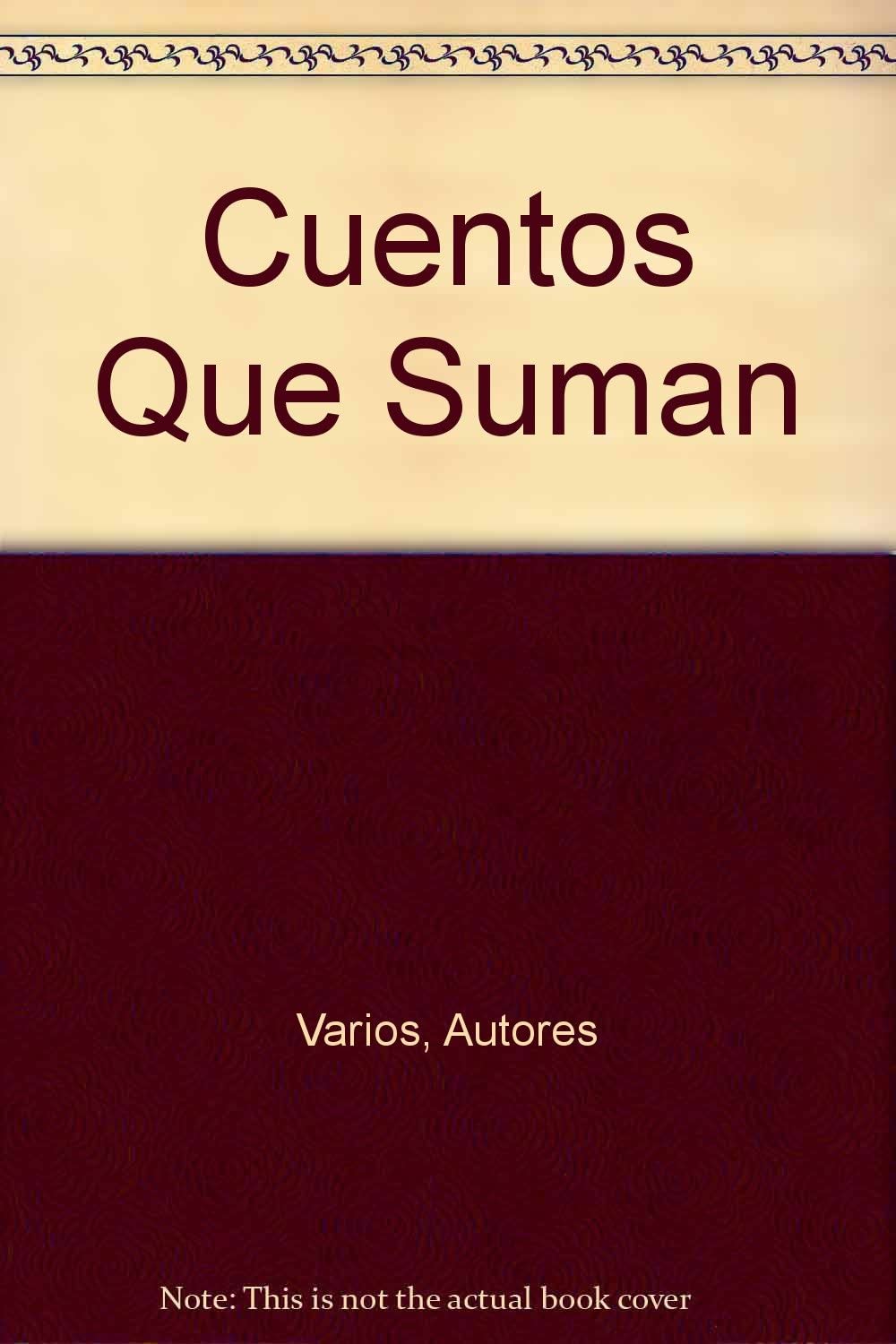 Cuentos Que Suman (Spanish Edition)