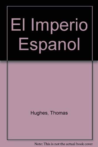 El Imperio Espanol (Spanish Edition)