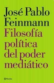 FILOSOFIA POLITICA DEL PODER MEDIATICO