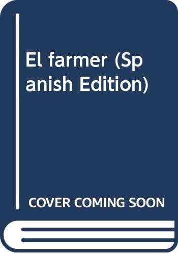 El farmer (Spanish Edition)