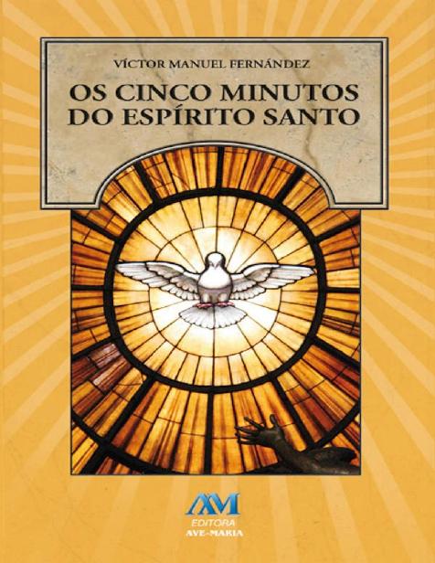 Los Cinco Minutos del Espiritu Santo