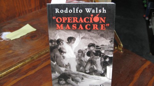 Operacion masacre/ Massacre Operation (Spanish Edition)