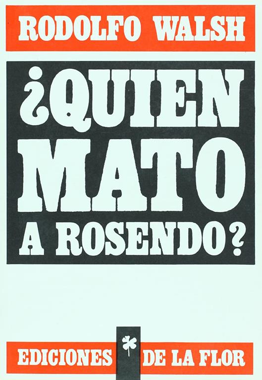 Quien mato a Rosendo? / Who Killed Rosendo? (Spanish Edition)