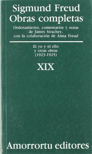 Obras Completas. Volumen 19: El yo y el ello, y otras obras (1923-1925) (Obras Completas de Sigmund Freud) (Spanish Edition)