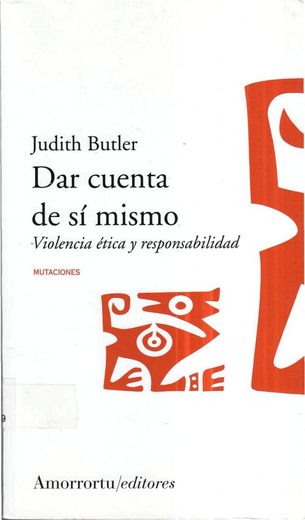 Dar cuenta de sí mismo. Violencia ética y responsabilidad