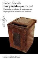 Los partidos pol&iacute;ticos (Vol I) (Sociolog&iacute;a) (Spanish Edition)