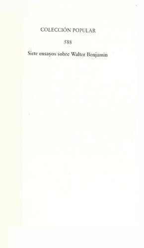 Siete ensayos sobre Walter Benjamin