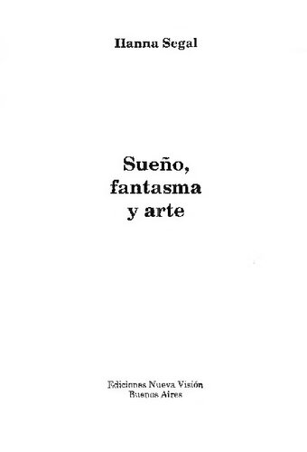 Sueno, Fantasma Y Arte (Spanish Edition)