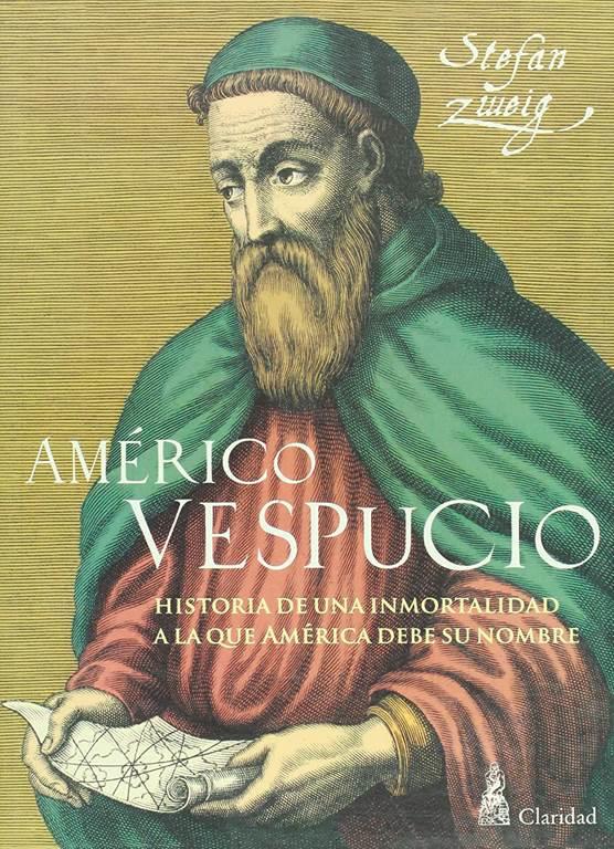 Americo Vespucio. Historia de una inmortalidad a la que America debe su nombre (Spanish Edition)