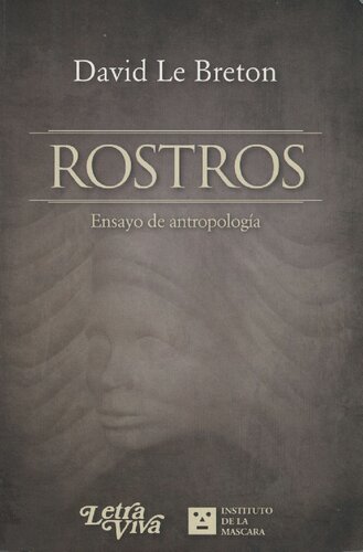 Rostros. Ensayo De Antropologia