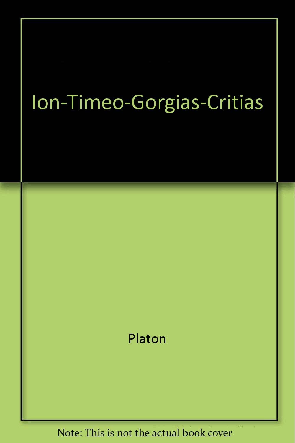 Ion-Timeo-Gorgias-Critias (Spanish Edition)