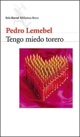 Tengo Miedo Torero (Spanish Edition)