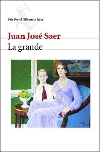 La Grande (Seix Barral Biblioteca Breve) (Spanish Edition)