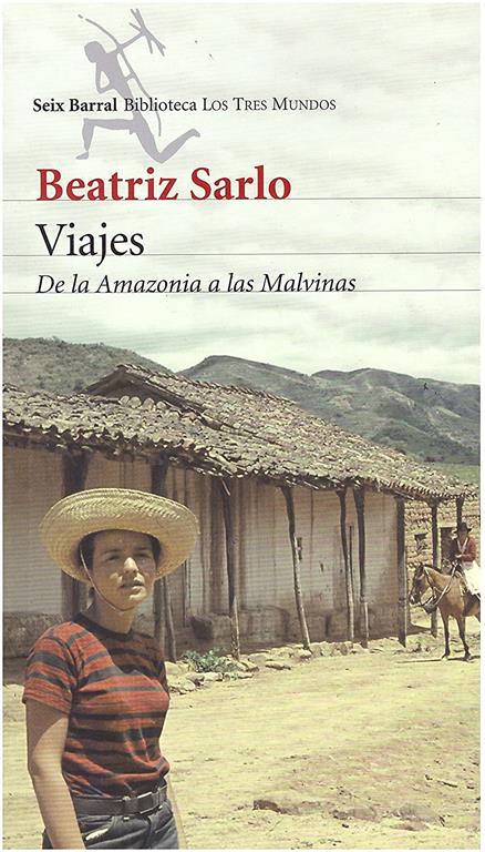 Viajes : de la Amazonia a Malvinas