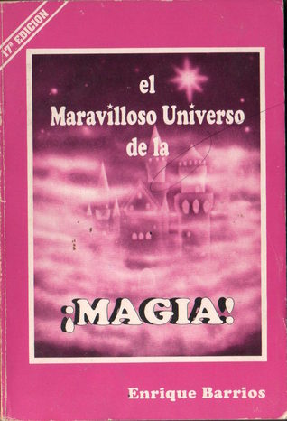 El Maravilloso Universo de La Magia