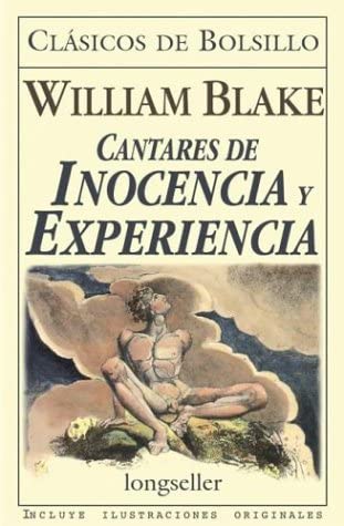 Cantares de Inocencia y Experiencia / Songs of Innocence and of Experience (Spanish Edition)