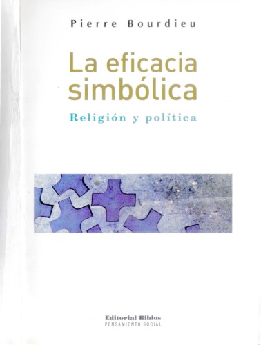 La eficacia simbólica : religión y política