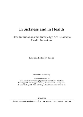 In sickness and in health : how information and knowledge are related to health behavior