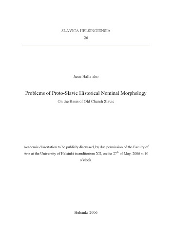 Problems of Proto-Slavic historical nominal morphology : on the basis of Old Church Slavic