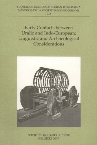 Early contacts between Uralic and Indo-European: linguistic and archaeological considerations