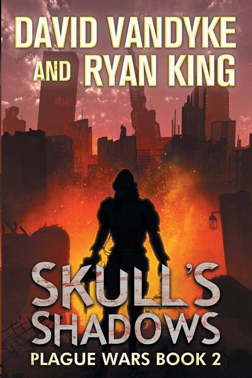 Skull's Shadows (Plague Wars)