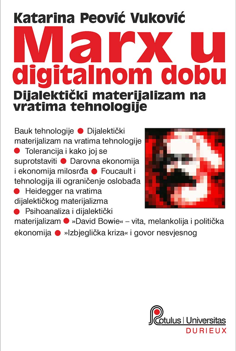 Marx u digitalnom dobu : dijalektički materijalizam na vratima tehnologije