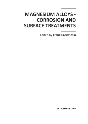 Magnesium alloys : corrosion and surface treatments / monograph.