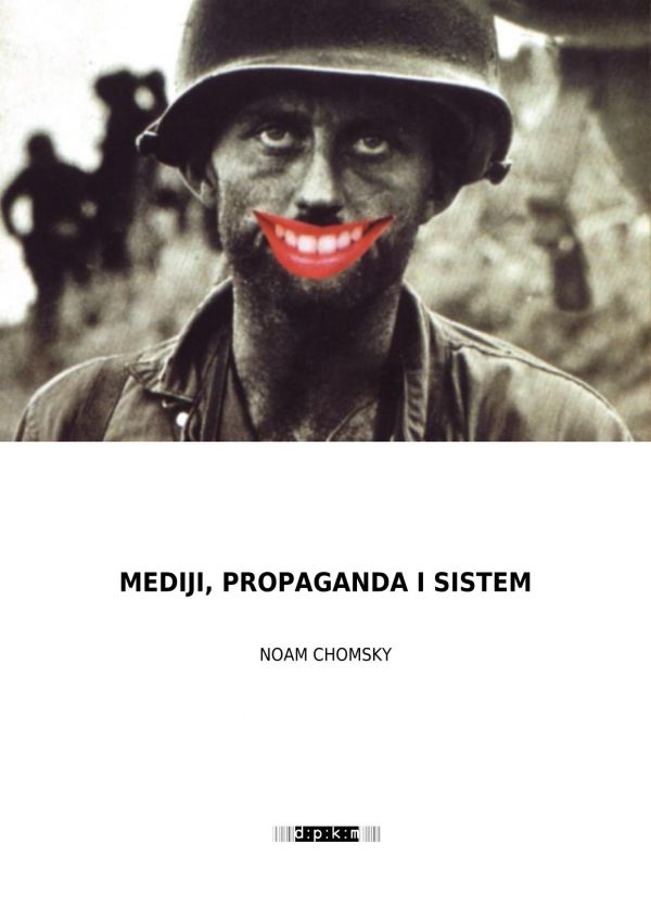 MEDIJI, PROPAGANDA I SISTEM