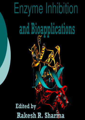 Enzyme Inhibition and Bioapplications