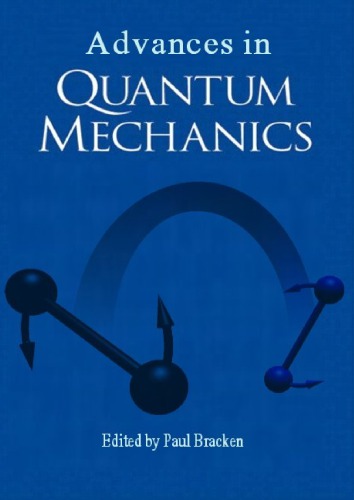 Advances in Quantum Mechanics