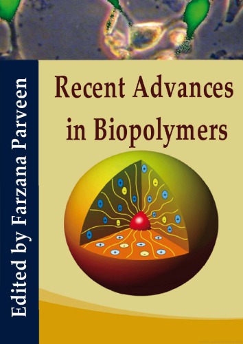 Recent Advances in Biopolymers.