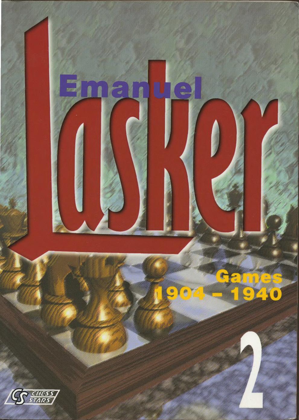 Emanuel Lasker Volume 2