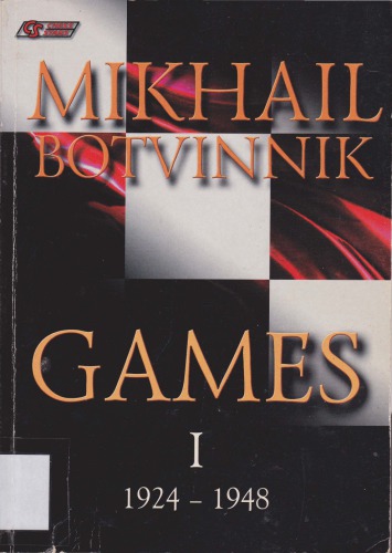 Mikhail Botvinnik Games 1