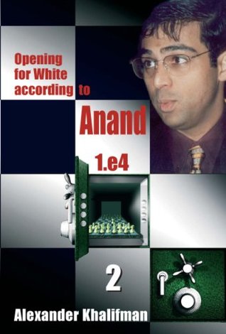 Opening For White according To Anand 1.e4 2