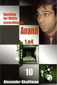 Opening for White according to Anand 1.e4 10